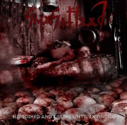 Smashhead : Bloodshed And Killing Until Extinction